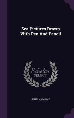 Sea Pictures Drawn With Pen And Pencil