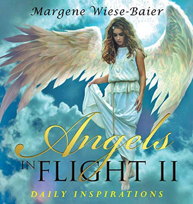 Angels in Flight II: Daily Inspirations - Hardcover