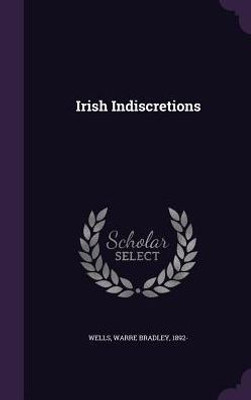 Irish Indiscretions