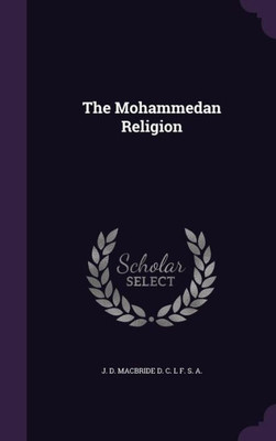 The Mohammedan Religion