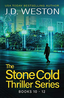 The Stone Cold Thriller Series Books 10 - 12: A Collection of British Action Thrillers (The Stone Cold Thriller Boxset) - 9781914270642