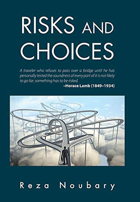 Risks and Choices - Hardcover