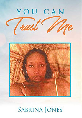 You Can Trust Me - Hardcover