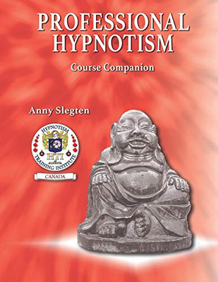 Professional Hypnotism (Hypnotism Training With Anny Slegten)