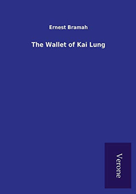 The Wallet of Kai Lung (German Edition)