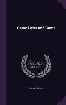 Game Laws and Game