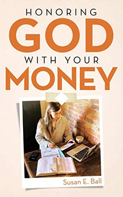 Honoring God With Your Money - Hardcover