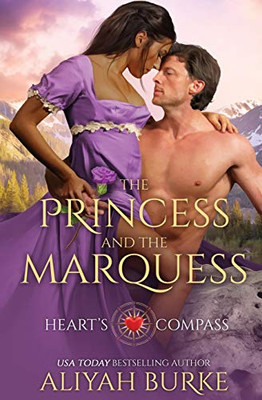 The Princess and the Marquess (Heart's Compass)