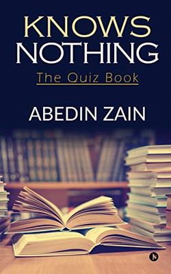 Knows Nothing: The Quiz Book