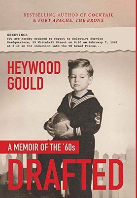 DRAFTED, A Memoir of the '60's