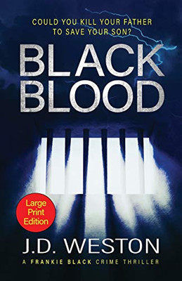 Black Blood: A British Crime Thriller Novel - 9781914270598
