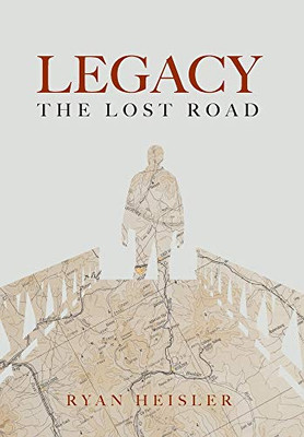 Legacy: The Lost Road - Hardcover