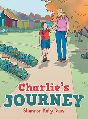 Charlies Journey - Hardcover