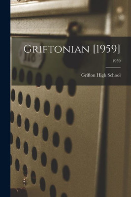 Griftonian [1959]; 1959