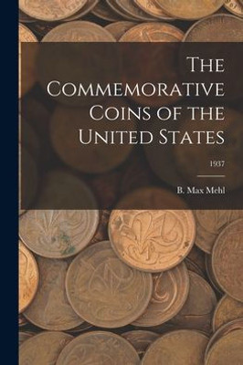 The Commemorative Coins of the United States; 1937