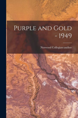 Purple and Gold - 1949