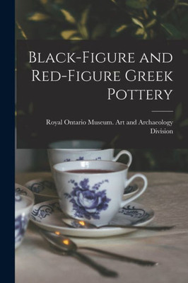 Black-figure and Red-figure Greek Pottery