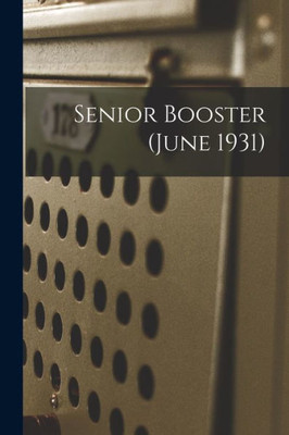 Senior Booster (June 1931)