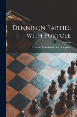 Dennison Parties With Purpose