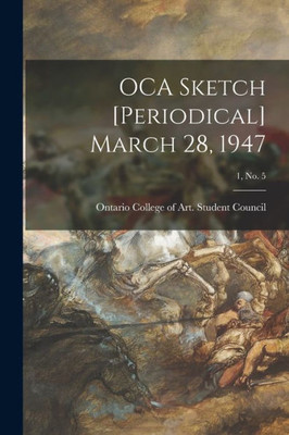 OCA Sketch [Periodical] March 28, 1947; 1, No. 5