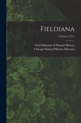 Fieldiana; v.65: no.6 (1975)