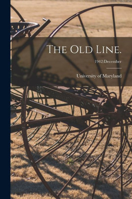 The Old Line.; 1942: December