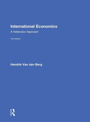 International Economics: A Heterodox Approach
