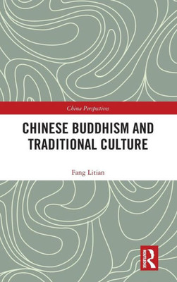 Chinese Buddhism and Traditional Culture (China Perspectives)