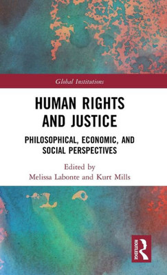 Human Rights and Justice (Global Institutions)