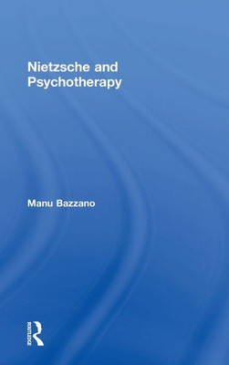 Nietzsche and Psychotherapy