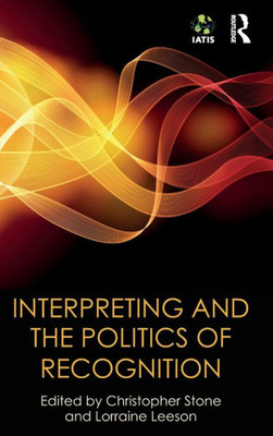 Interpreting and the Politics of Recognition: The IATIS Yearbook