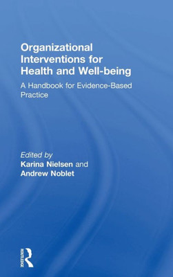 Organizational Interventions for Health and Well-being