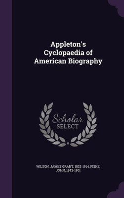 Appleton's Cyclopaedia of American Biography