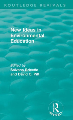 New Ideas in Environmental Education (Routledge Revivals)