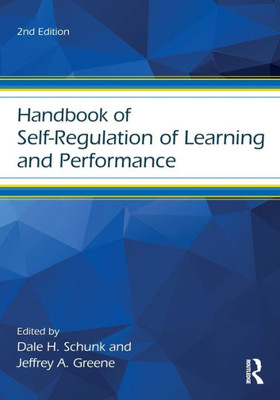 Handbook of Self-Regulation of Learning and Performance (Educational Psychology Handbook)