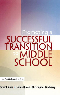 Promoting a Successful Transition to Middle School