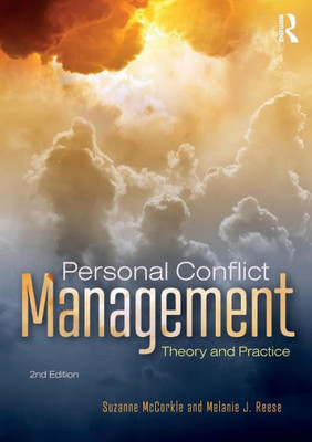 Personal Conflict Management: Theory and Practice