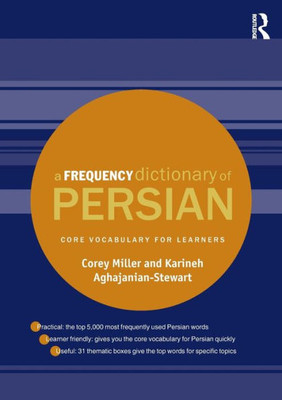 A Frequency Dictionary of Persian: Core vocabulary for learners (Routledge Frequency Dictionaries)