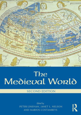 The Medieval World (Routledge Worlds)