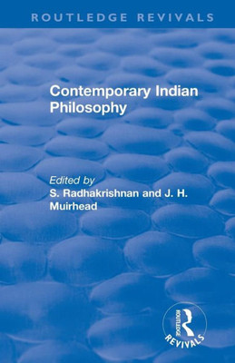 Revival: Contemporary Indian Philosophy (1936) (Routledge Revivals)