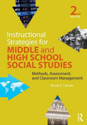 Instructional Strategies For Middle And High School Social Studies : Methods, Assessment, And Classroom Management, 2Nd Edition