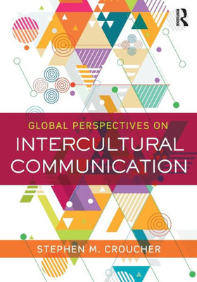 Global Perspectives on Intercultural Communication