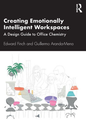 Creating Emotionally Intelligent Workspaces: A Design Guide to Office Chemistry