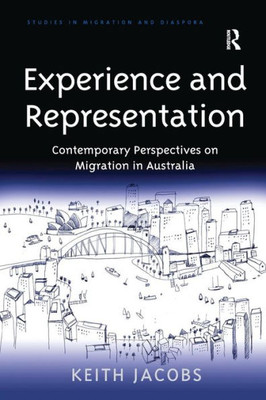 Experience and Representation (Studies in Migration and Diaspora)