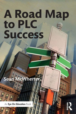 A Road Map to PLC Success