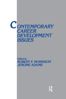 Contemporary Career Development Issues (Applied Psychology Series)