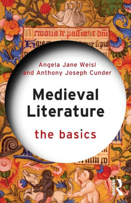 Medieval Literature: The Basics: The Basics