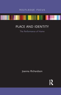 Place and Identity (Routledge Focus on Housing and Philosophy)