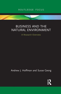 Business and the Natural Environment (State of the Art in Business Research)