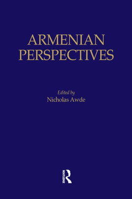 Armenian Perspectives (Caucasus World)